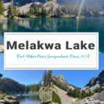 Experience the beauty of Melakwa Lake, WA, on a challenging day hike via Denny Creek Trail. Pass natural waterslides, cascading streams, and dense forest before reaching a turquoise alpine lake nestled beneath dramatic peaks—perfect for PNW hiking enthusiasts. #MelakwaLake
