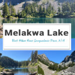 Looking for a top Snoqualmie Pass hike? Melakwa Lake delivers waterfalls, old-growth forests, and rocky trails before opening up to a jaw-dropping turquoise alpine lake. A must-visit hike in the Alpine Lakes Wilderness for outdoor adventurers. #MelakwaLake