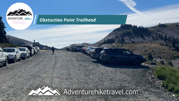 Obstruction Point Trailhead in Olympic National Park, the starting point for the Moose Peak and Moose Lake backpacking route