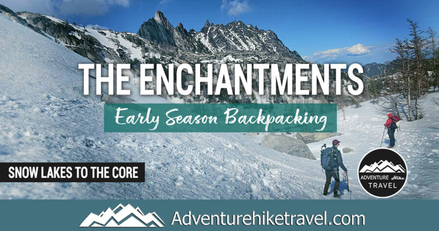 Planning a spring backpacking trip in Washington? This guide to Spring Backpacking the Enchantments via the Snow Lakes Trail to the Core covers trail conditions, snow travel, gear tips, mileage, elevation gain, and what to expect in early season conditions near Leavenworth, Washington. From wildflowers and waterfalls to frozen alpine lakes and mountain goats, this is one of the most rewarding backpacking adventures in the Enchantments.
