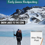Get detailed trail information from our spring backpacking trip through the Enchantments via the Snow Lakes Trail to the Core Zone. This post covers mid-May trail conditions near Leavenworth, WA, including mileage, elevation gain, snow travel, route highlights, gear needed, and what conditions looked like above Snow Lakes during early season backpacking in Washington’s Alpine Lakes Wilderness.