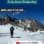 Planning a spring backpacking trip in Washington? This post shares trail conditions and key trip details from our backpacking trip through the Enchantments via the Snow Lakes Trail to the Core near Leavenworth, Washington. Includes mileage, elevation gain, snow conditions in mid-May, gear used, waterfalls, alpine lakes, mountain goats, and what to expect during early season backpacking in the Enchantments.