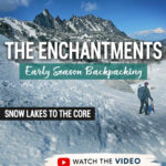 Looking for spring trail conditions in the Enchantments? This post shares our real trail experience backpacking the Snow Lakes Trail to the Core Zone in mid-May near Leavenworth, Washington. Includes snow conditions, mileage, elevation gain, trail landmarks, gear, mountain goat sightings, frozen alpine lakes, and what to expect during early season backpacking in Washington State.