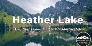 Hike to Heather Lake in Washington for a scenic 4.7-mile trail featuring old-growth forest, waterfalls, wildflowers, and a peaceful alpine lake in the North Cascades.